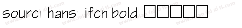 sourcehanseifcn bold字体转换